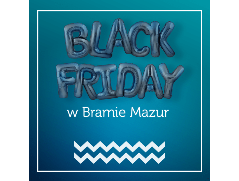 Brama-Mazur-Black-Friday-2022_kafelek-www-1080x1080.png